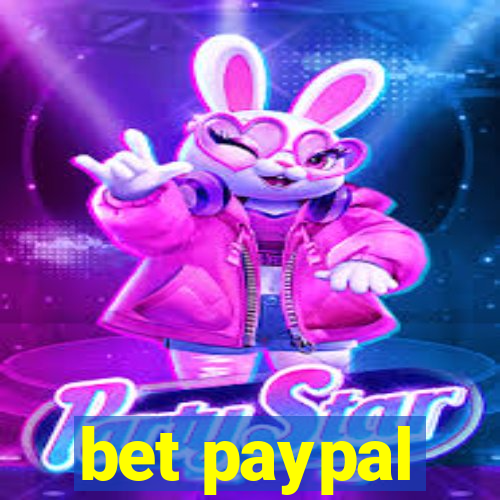 bet paypal